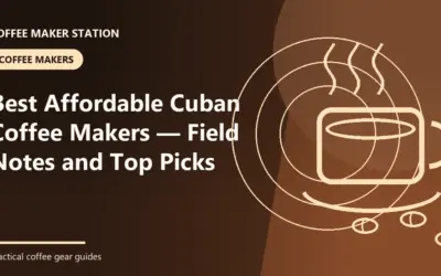 Affordable Cuban Coffee Makers We Recommend in 2026