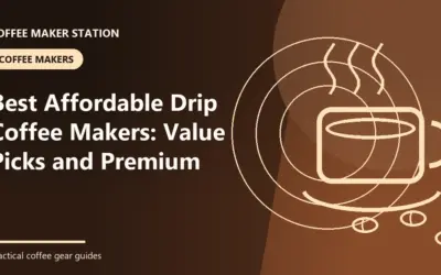 Best Affordable Drip Coffee Makers (2026): Top Picks & Buying Advice