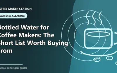 Best Bottled Water for Coffee Makers (2026): Top Options Compared