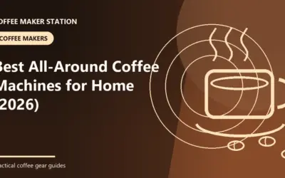 Best All-Around Coffee Machines for Home (2026)