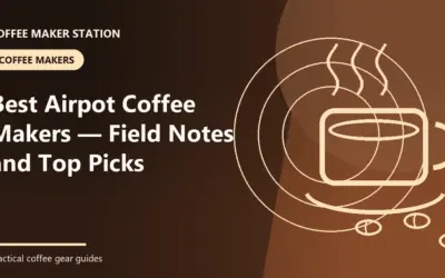 Best Airpot Coffee Makers (2026): What to Buy and Why