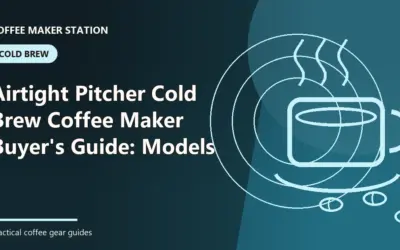Best Airtight Pitcher Cold Brew Coffee Maker (2026): Top-Rated Choices