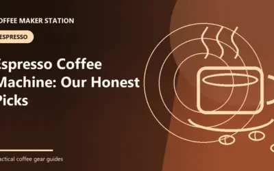 Espresso Coffee Machine: Our Honest Picks