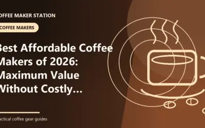 Affordable Coffee Makers We Recommend for Everyday Brews in 2026